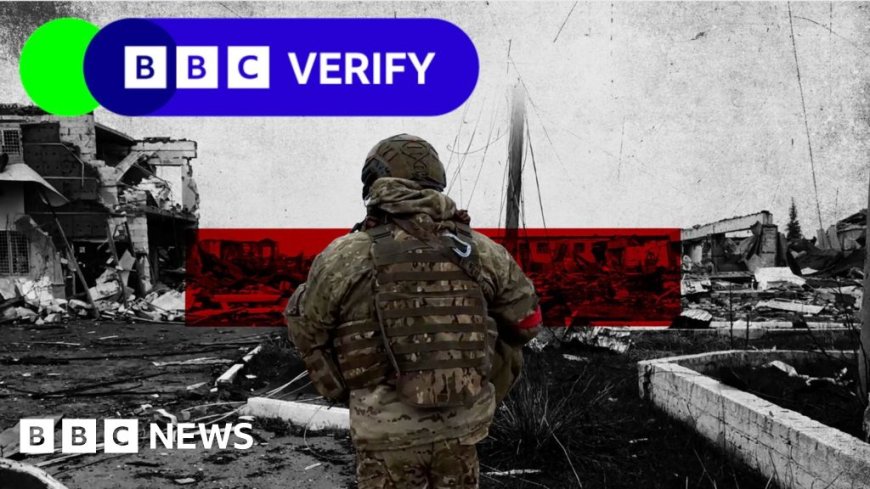 BBC Verify: How Ukraine lost territory to Russia in Kursk